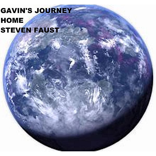 Gavins Journey Home, Steven Faust
