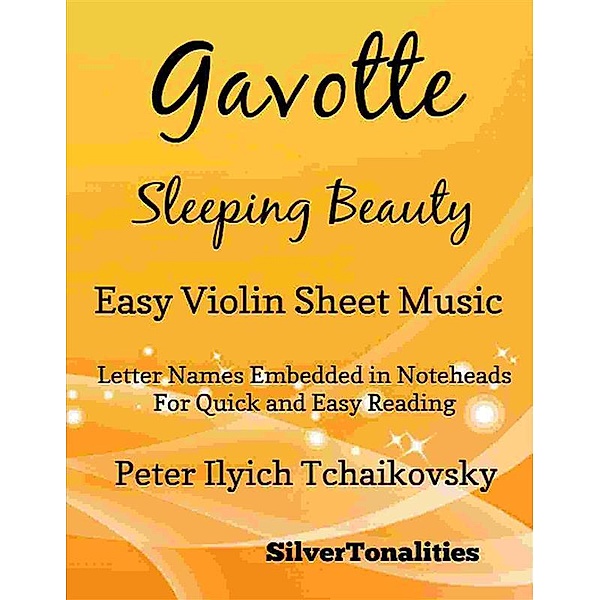 Gavotte Sleeping Beauty Easy Violin Sheet Music, Silvertonalities
