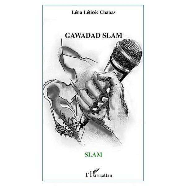 Gawadad Slam / Hors-collection, Gilbert Hennevic