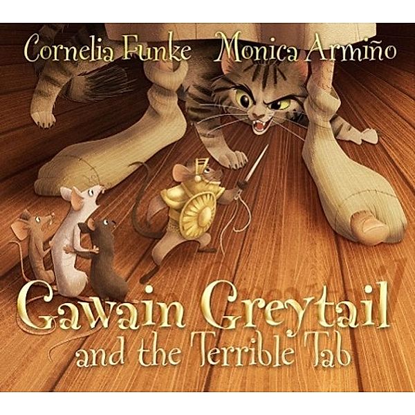 Gawain Greytail and the Terrible Tab, Cornelia Funke