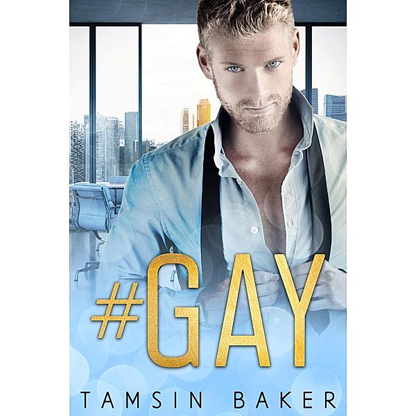 #Gay, Tamsin Baker