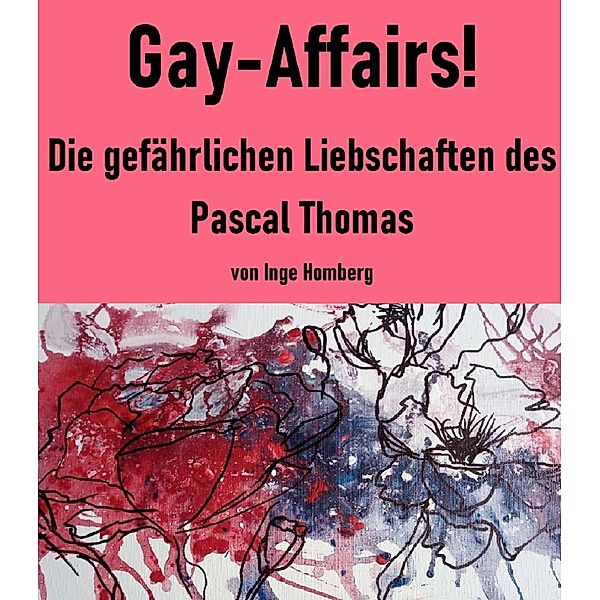 Gay-Affairs!, Inge Homberg