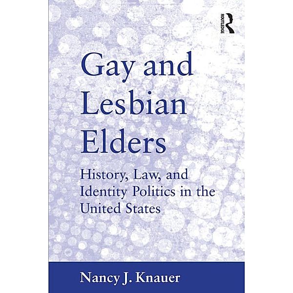 Gay and Lesbian Elders, Nancy J. Knauer