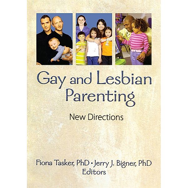 Gay and Lesbian Parenting, Fiona Tasker, Jerry J. Bigner