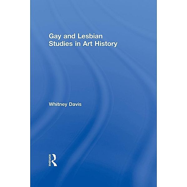 Gay and Lesbian Studies in Art History, Whitney Davis