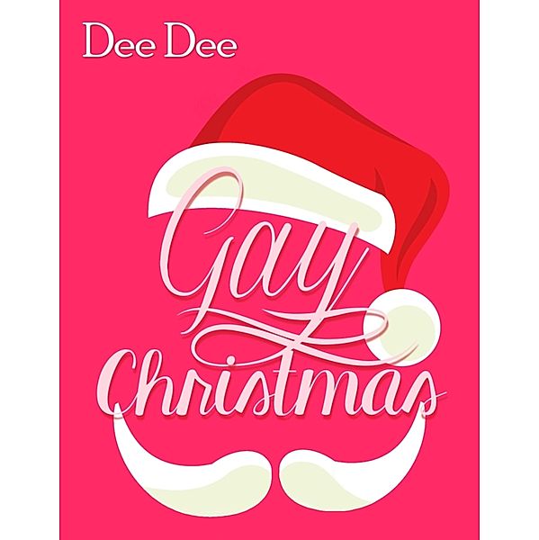 Gay Christmas, Dee Dee