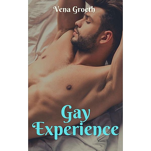 Gay Experience, Vena Groeth