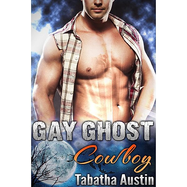 Gay Ghost Cowboy, Tabatha Austin