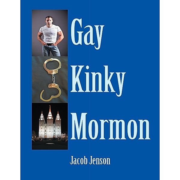 Gay Kinky Mormon, Jacob Jenson