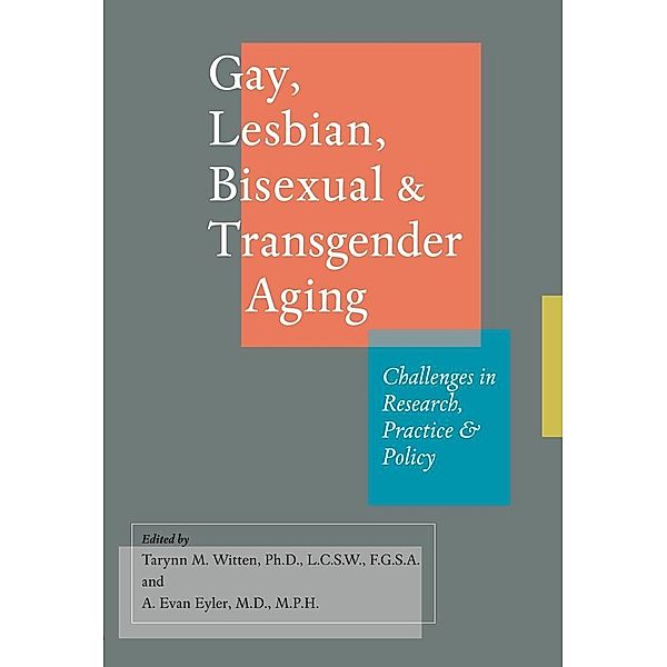 Gay, Lesbian, Bisexual, and Transgender Aging