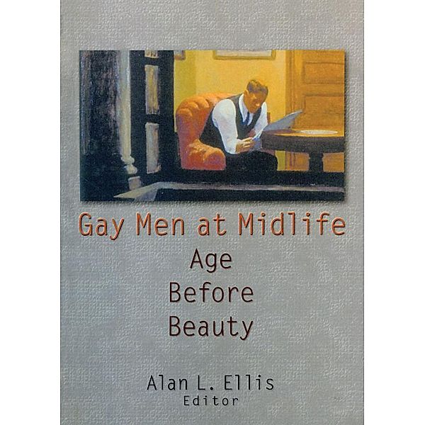 Gay Men at Midlife, Dececco, Alan L Ellis