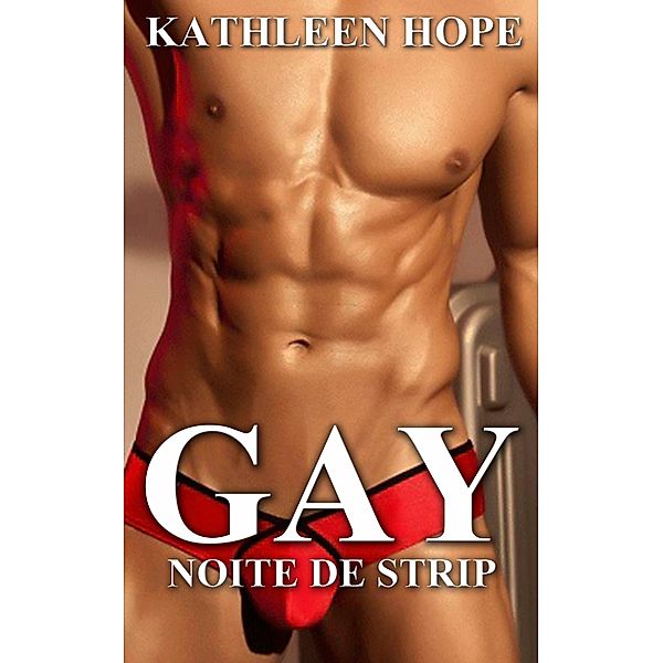Gay: Noite de Strip, Kathleen Hope