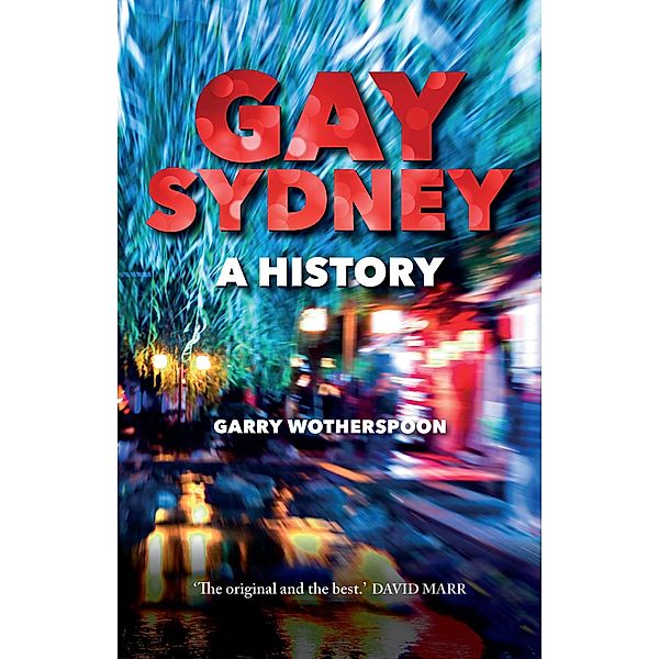 Gay Sydney, Garry Wotherspoon