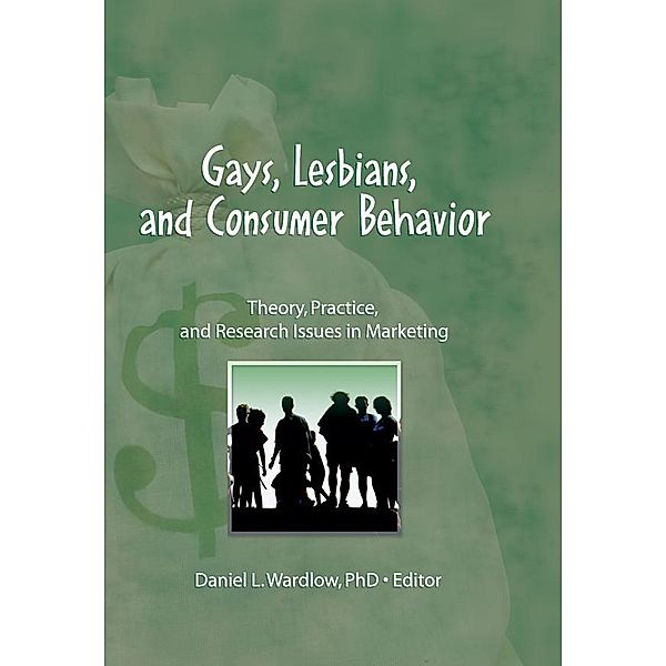 Gays, Lesbians, and Consumer Behavior