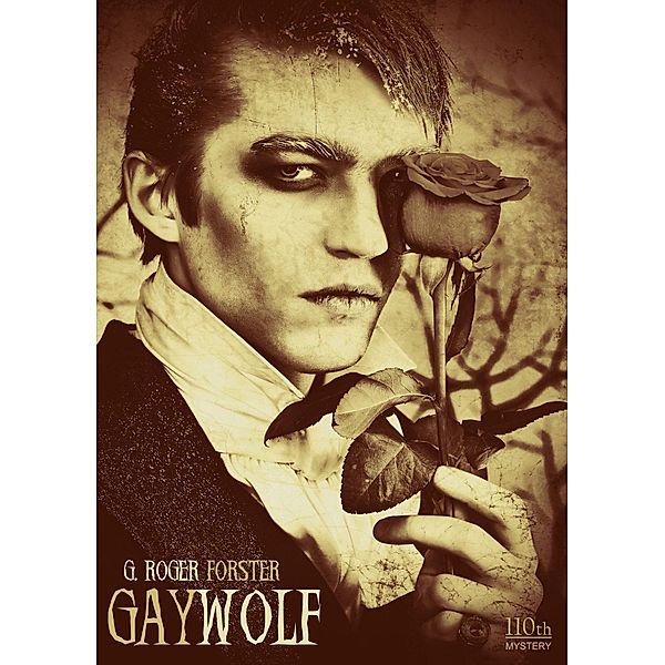 Gaywolf, G. Roger Forster