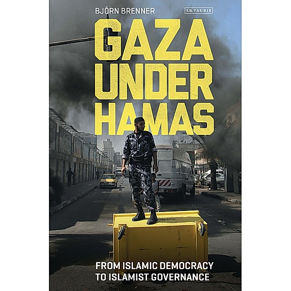 Gaza Under Hamas, Bjorn Brenner