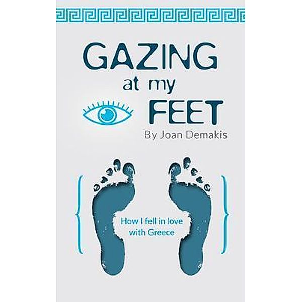 Gazing at my Feet, Joan Demakis