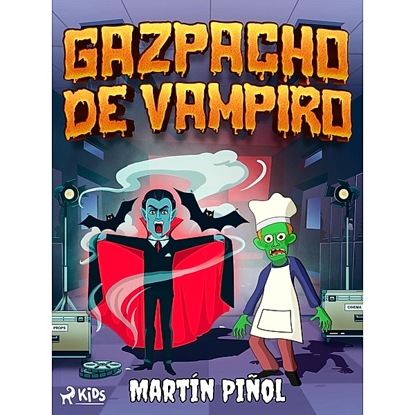 Gazpacho de vampiro / La cocina de los monstruos Bd.4, Joan Antoni Martín Piñol