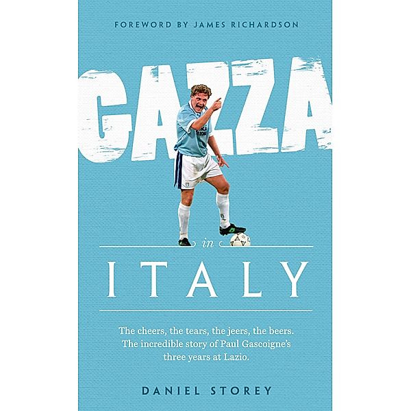 Gazza in Italy, Daniel Storey