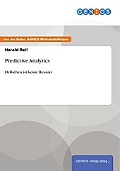 GBI-Genios Verlag: Predictive Analytics - eBook - Harald Reil,