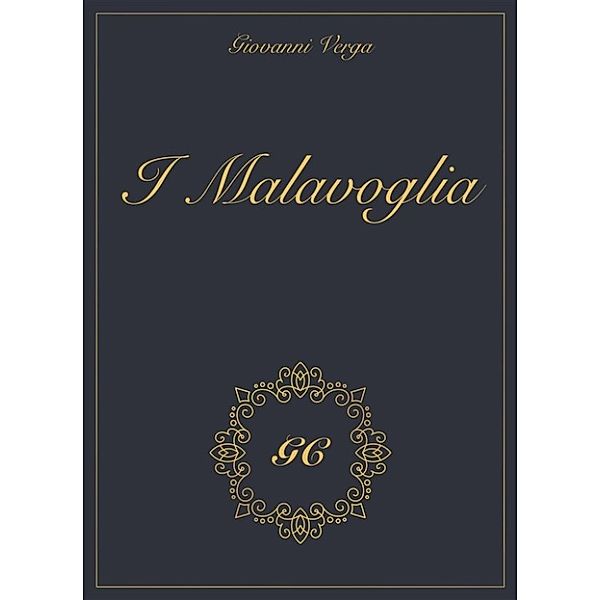 GC gold collection: I Malavoglia gold collection, Giovanni Verga, GCbook