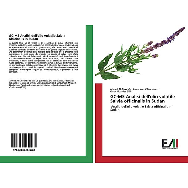 GC-MS Analisi dell'olio volatile Salvia officinalis in Sudan, Ahmed Ali Mustafa, Amna Yousif Mohamed, Omer Musa Izz Eldin