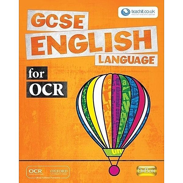GCSE Engl. Language for OCR/Stud. Bk., Christopher Barcock, Mel Peeling, Christine Smith, Alison Ross, Liz Hanton