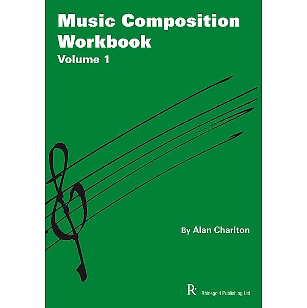 GCSE Music Composition Workbook, Alan Charlton