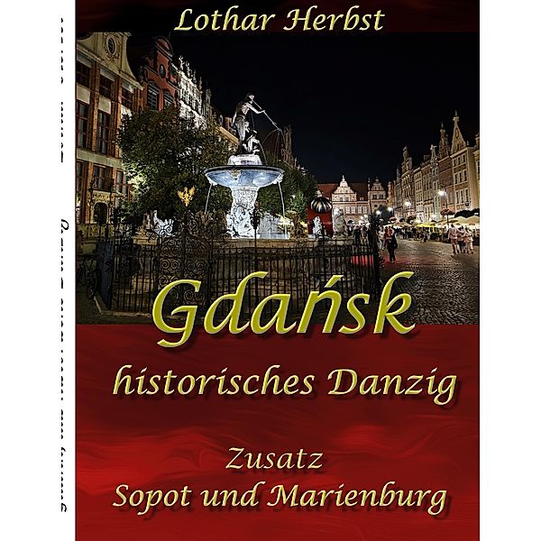 Gdansk, Lothar Herbst