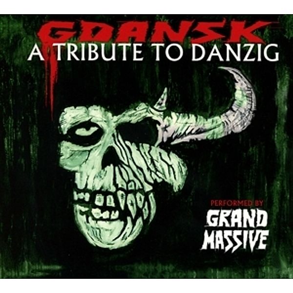 Gdansk-A Tribute To Danzig (By Grand Massive), Diverse Interpreten