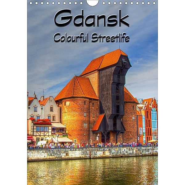 Gdansk Colourful Streetlife (Wall Calendar 2021 DIN A4 Portrait), Paul Michalzik