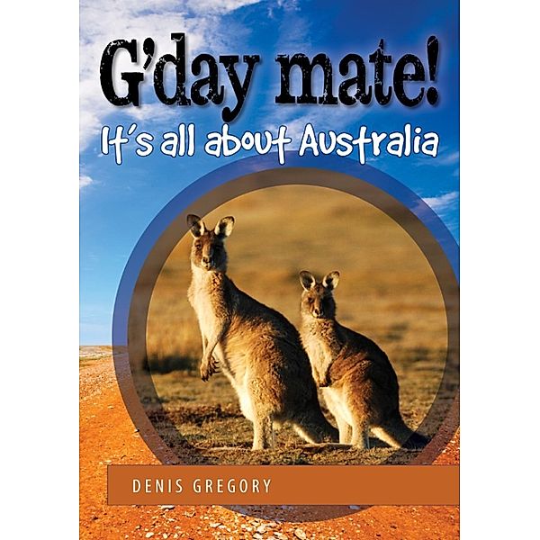 G'day Mate, Denis Gregory