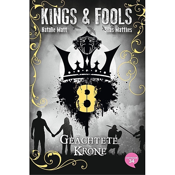 Geächtete Krone / Kings & Fools Bd.8, Natalie Matt, Silas Matthes