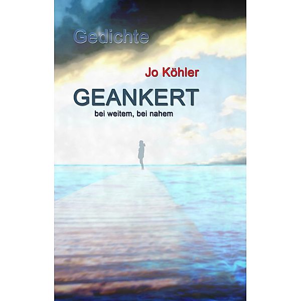 Geankert, Jo Köhler