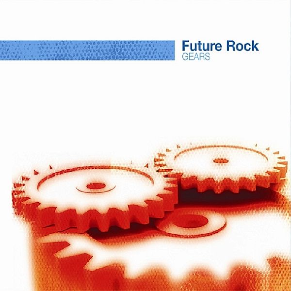 Gears, Future Rock