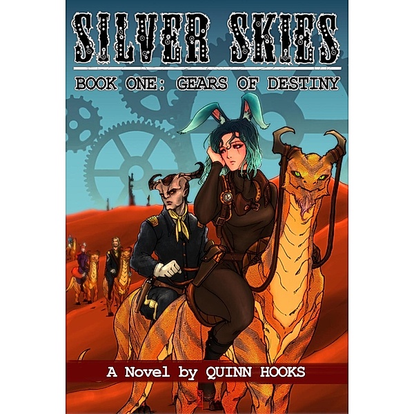 Gears of Destiny: Silver Skies (Gears of Destiny, #1), Quinn Hooks