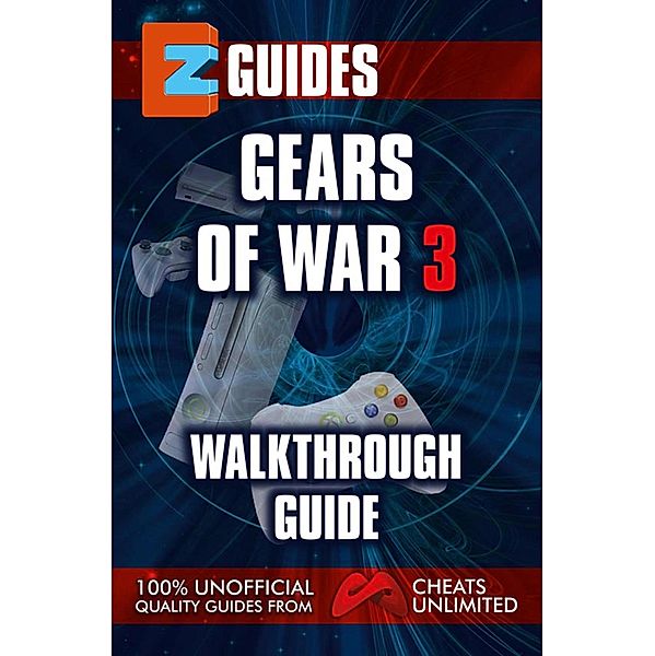 Gears of War 3 Guide / EZ Guides, The Cheat Mistress