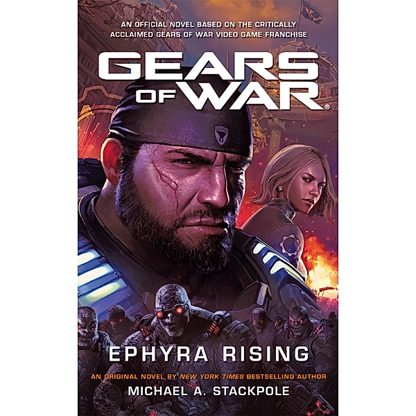 Gears of War: Ephyra Rising, Michael A. Stackpole