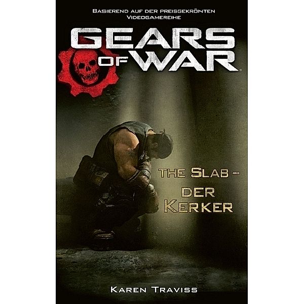 Gears of War, The Slab - Der Kerker, Karen Traviss