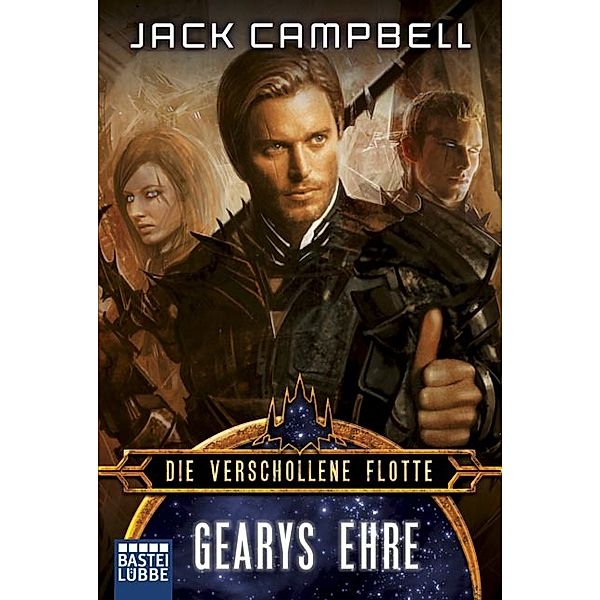 Gearys Ehre / Die verschollene Flotte Bd.4, Jack Campbell