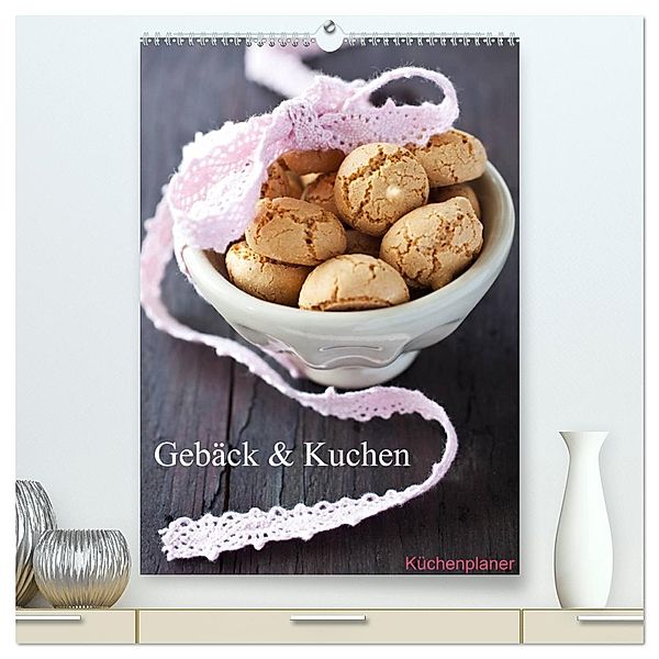 Gebäck und Kuchen Küchenplaner (hochwertiger Premium Wandkalender 2025 DIN A2 hoch), Kunstdruck in Hochglanz, Calvendo, Corinna Gissemann