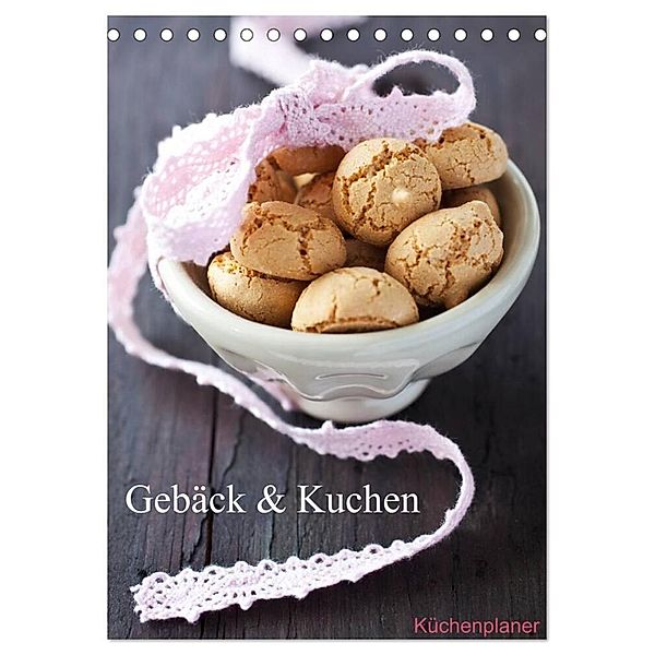 Gebäck und Kuchen Küchenplaner (Tischkalender 2024 DIN A5 hoch), CALVENDO Monatskalender, Corinna Gissemann