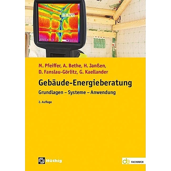 Gebäude-Energieberatung, Martin Pfeiffer, Achim Bethe, Holger Janßen, Dirk Fanslau-Görlitz