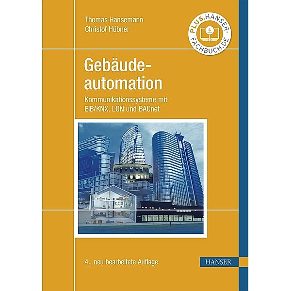 Gebäudeautomation, Thomas Hansemann, Christof Hübner