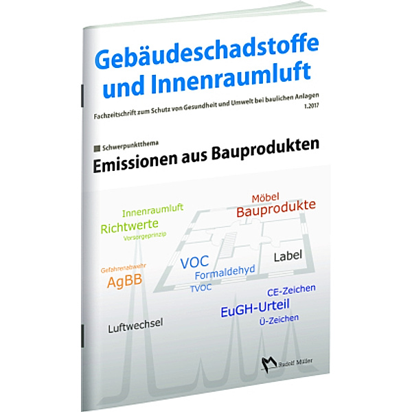 Gebäudeschadstoffe und Innenraumluft - Fachzeitschrift zum Schutz von Gesundheit und Umwelt bei baulichen Anlagen