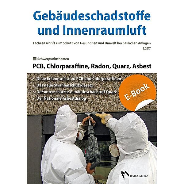 Gebäudeschadstoffe und Innenraumluft, Band 3: PCB, Chlorparaffine, Radon, Quarz, Asbest - E-Book (PDF)
