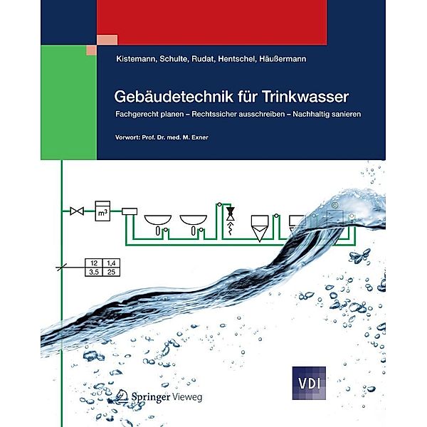 Gebäudetechnik für Trinkwasser / VDI-Buch, Thomas Kistemann, Werner Schulte, Klaus Rudat, Wolfgang Hentschel, Daniel Häußermann