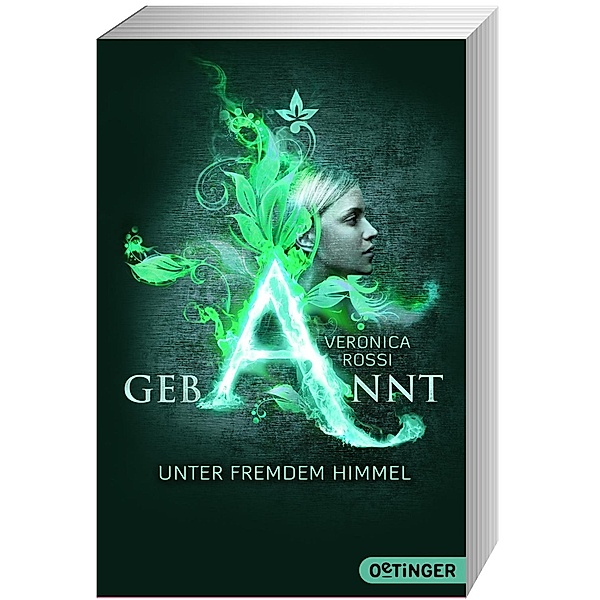 Gebannt - Unter fremdem Himmel / Aria & Perry Trilogie Bd.1, Veronica Rossi
