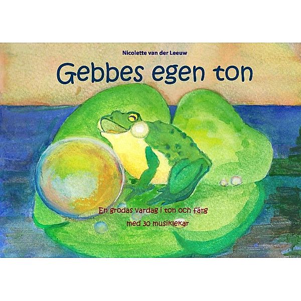 Gebbes egen ton, Nicolette van der Leeuw