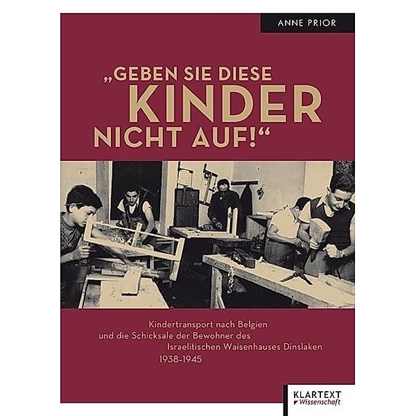 Geben Sie diese Kinder nicht auf!, Anne Prior